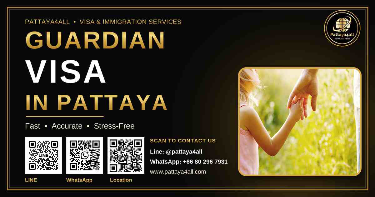 pattaya guardian visa pattaya pattaya guardian visa pattaya
