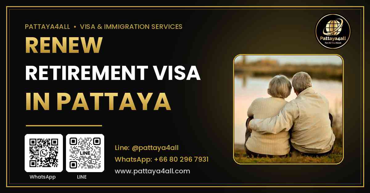 pattaya renew retirement visa pattaya extend retirement visa pattaya extend retirement visa pattaya renewal retirement visa pattaya renewal